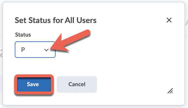 The "Set Status for All Users" window showing the Status drop-down menu with an example status of "P" selected.