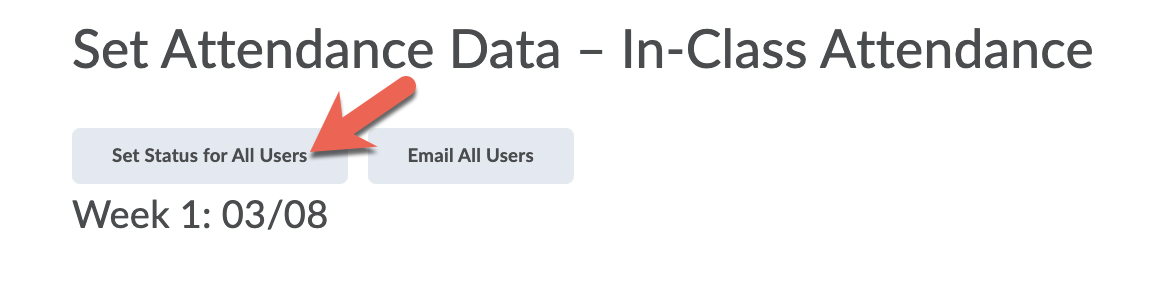 The Set Attendance Data page with an arrow indicating to click the "Set Status for All Users" button.