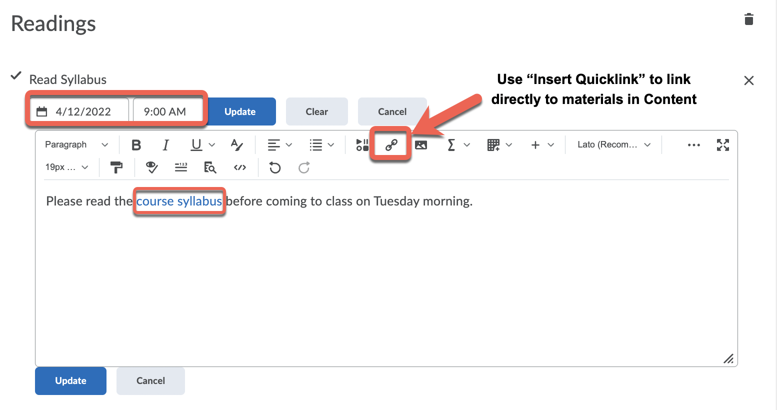 Optional features for each new task include due dates, a description, and using the Insert Quicklink icon to insert links to materials students will need to complete the task.