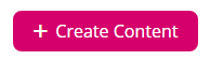 Create Content Button