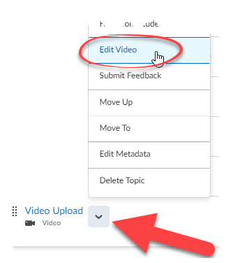 Select Edit Video from the menu of the Topic Video Upload