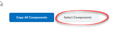 image of buttons at bottom of import export copy components page with Select components button circled.