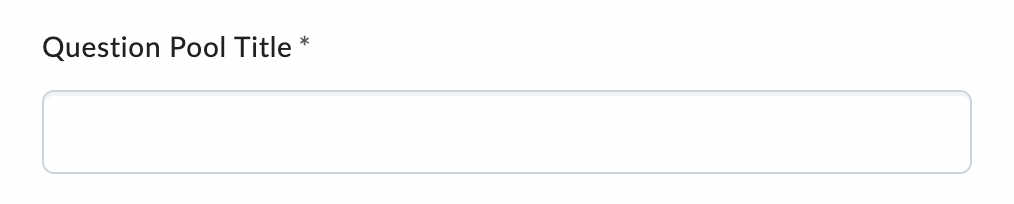Question pool title field