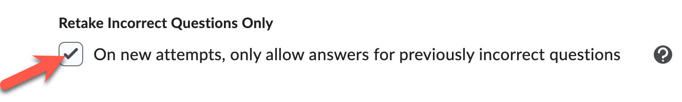 Retake incorrect questions only check box