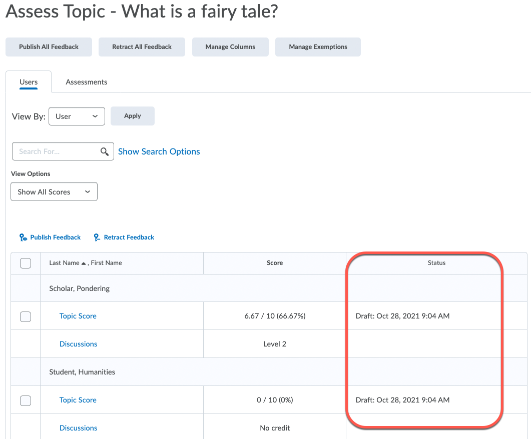 Status column will read as Draft and include a timestamp of when scores were last saved
