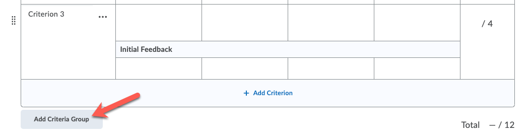 Click Add Criteria Group to create a separate group of criteria.