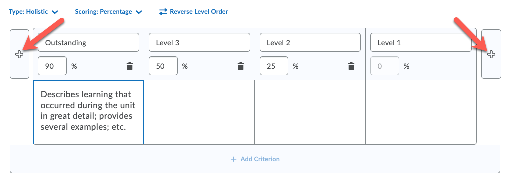 Add Levels using the + icon on either side of the existing Levels