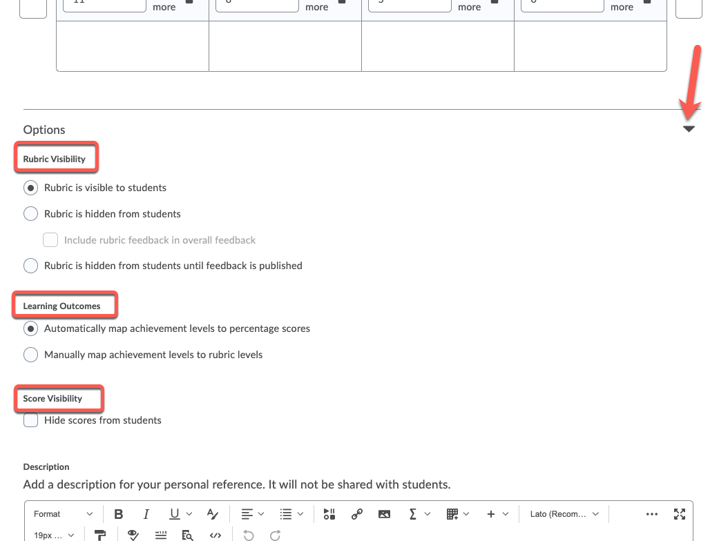 Expand the Options menu to customize the visibility and other details of the rubric