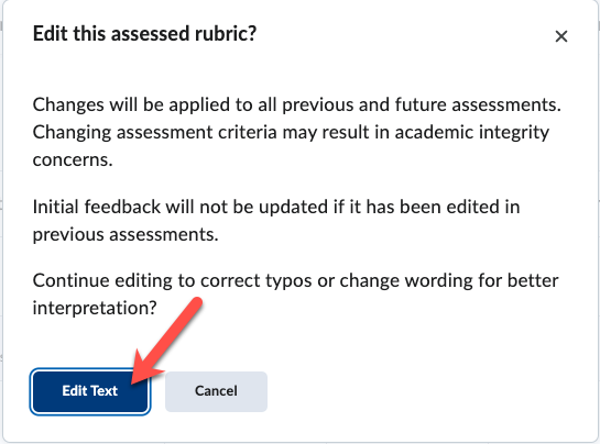 Pop-up window asking user to confirm that they want to edit an assessed rubric and an arrow indicating to click "Edit Text" to confirm.