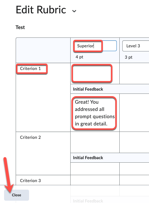 A sample rubric with circles indicating several example text fields (e.g., Criteria name, Criteria description, Level name) in which changes can be made. An arrow indicates to click "Close" when changes are done.