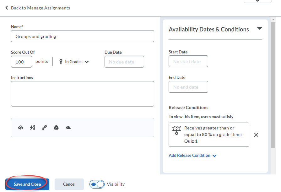 Shows an assignment edit screen with release condition set, with Save and Close circled in red.