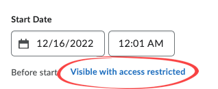 screenshot showing the currently selected student access option under the start date