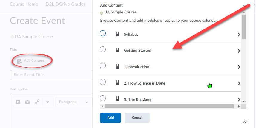 Clicking the add content button on the calendar page and then displaying the list of Content modules or topics available to select from