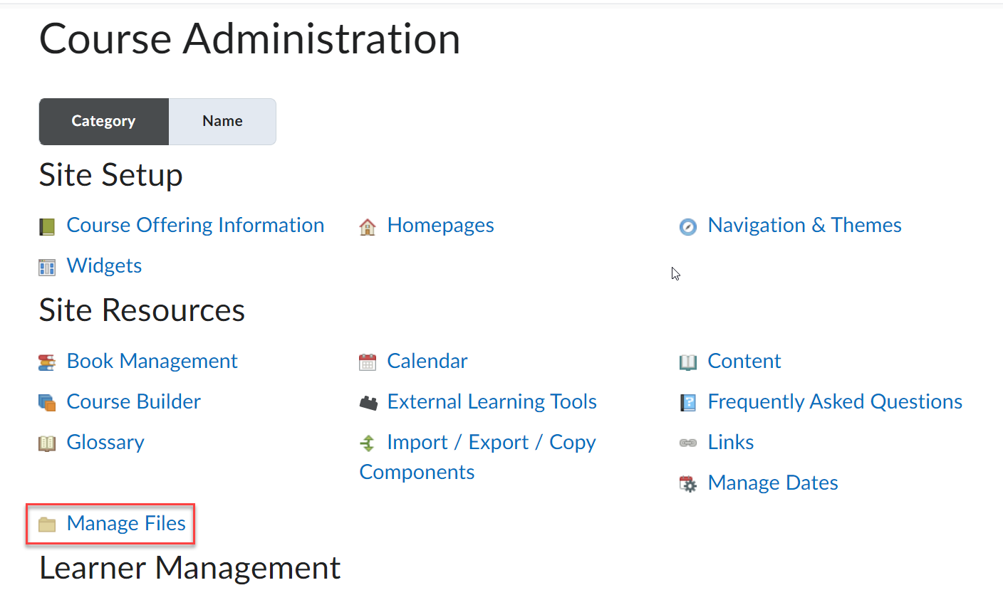 Manage Files is located under Site Resources, directly before Learner Management