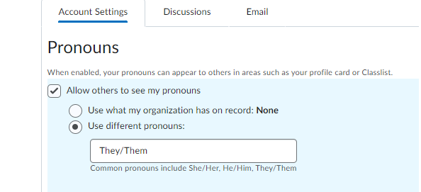 Select Allow others to see my pronouns then choose what is on record or change